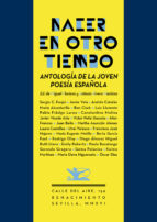 nacer en otro tiempo: antologia de la joven poesia española-9788416685370 nacer en otro tiempo: antologia de la joven poesia española-9788416685370