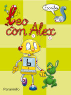 leo con alex 6. escribo (pauta) (educacion infantil)-carmen et al. calvo-9788424182670 leo con alex 6. escribo (pauta) (educacion infantil)-carmen et al. calvo-9788424182670
