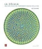la celula: una guía visual de la unidad esencial de la vida-jack challoner-9788446043270 la celula: una guía visual de la unidad esencial de la vida-jack challoner-9788446043270