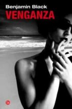 venganza (serie quirke 5)-benjamin black-9788466327770 venganza (serie quirke 5)-benjamin black-9788466327770