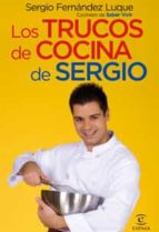 trucos de cocina de sergio-sergio fernandez luque-9788467027570 trucos de cocina de sergio-sergio fernandez luque-9788467027570