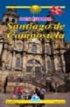 descubrir santiago de compostela-manoel santos-9788482892870 descubrir santiago de compostela-manoel santos-9788482892870