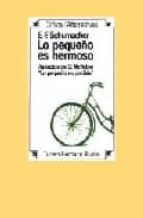 lo pequeño es hermoso (9ª ed.)-e.f. schumacher-9788489840270 lo pequeño es hermoso (9ª ed.)-e.f. schumacher-9788489840270