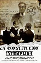 la constitución incumplida-javier barraycoa-9788494921070 la constitución incumplida-javier barraycoa-9788494921070
