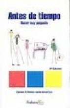 antes de tiempo: nacer muy pequeño (2ª ed.)-carmen r. pallas-javier de la cruz-9788495028570 antes de tiempo: nacer muy pequeño (2ª ed.)-carmen r. pallas-javier de la cruz-9788495028570