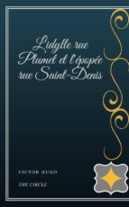 l'idylle rue plumet et l'épopée rue saint-denis (ebook)-9788827599570 l'idylle rue plumet et l'épopée rue saint-denis (ebook)-9788827599570