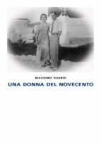 una donna del novecento (ebook)-9788873262770 una donna del novecento (ebook)-9788873262770