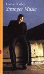 stranger music-leonard cohen-9788880892670 stranger music-leonard cohen-9788880892670