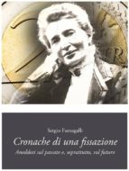 cronache di una fissazione (ebook)-9788891103970 cronache di una fissazione (ebook)-9788891103970