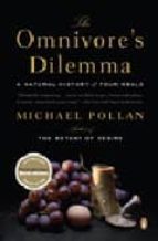 the omnivore s dilemma: a natural history of four meals-michael pollan-9780143038580 the omnivore s dilemma: a natural history of four meals-michael pollan-9780143038580