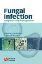 Fungal infection: diagnosis and management 978-1405115780 por Malcolm richardsondavid w. warnock EPUB PDF