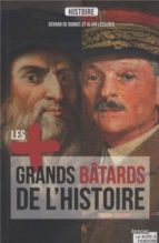 Descargar gratis ebook android Plus grands batards l'histoire