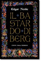 il bastardo di berg (ebook)-edgar noske-9783960413080 il bastardo di berg (ebook)-edgar noske-9783960413080