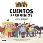 genial mente: cuentos para genios-begoña ibarrola-9788408183280 genial mente: cuentos para genios-begoña ibarrola-9788408183280