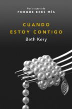 cuando estoy contigo (porque eres mía 2) (ebook)-beth kery-9788415725480 cuando estoy contigo (porque eres mía 2) (ebook)-beth kery-9788415725480