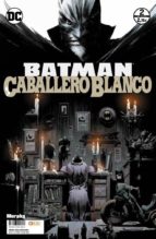 batman: caballero blanco núm. 02-sean murphy-9788417401580 batman: caballero blanco núm. 02-sean murphy-9788417401580
