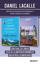 viaje a la libertad económica + nosotros los mercados (pack) (ebook)-daniel lacalle fernandez-9788423417780 viaje a la libertad económica + nosotros los mercados (pack) (ebook)-daniel lacalle fernandez-9788423417780