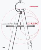 la geometria del diseño: estudio sobre la proporcion y la composi cion-kimberly elam-9788425226380 la geometria del diseño: estudio sobre la proporcion y la composi cion-kimberly elam-9788425226380