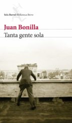 tanta gente sola-juan bonilla-9788432212680 tanta gente sola-juan bonilla-9788432212680