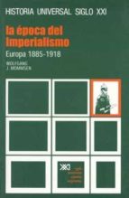 la epoca del imperialismo: europa (1885-1918)-wolfgang j. mommsen-9788432300080 la epoca del imperialismo: europa (1885-1918)-wolfgang j. mommsen-9788432300080