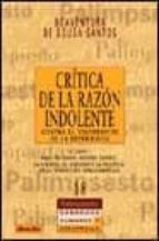critica de la razon indolente: contra el desperdicio de la experi encia (vol. i)-boaventura de sousa santos-9788433017680 critica de la razon indolente: contra el desperdicio de la experi encia (vol. i)-boaventura de sousa santos-9788433017680
