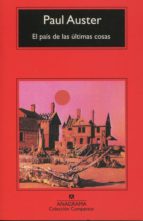 el pais de las ultimas cosas (17ª ed.)-paul auster-9788433920980 el pais de las ultimas cosas (17ª ed.)-paul auster-9788433920980