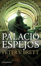 el palacio de los espejos: la saga de los demonios 3-peter v. brett-9788445078280 el palacio de los espejos: la saga de los demonios 3-peter v. brett-9788445078280