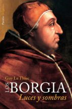 los borgia (ebook)-guy le thiec-9788449327780 los borgia (ebook)-guy le thiec-9788449327780