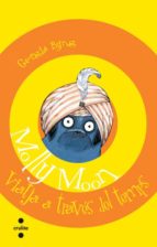 (PE) MOLLY MOON VIATJA A TRAVES DEL TEMPS