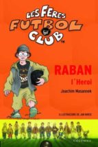 RABAN L HEROI