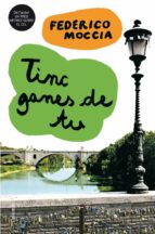 tinc ganes de tu (ebook)-federico moccia-9788466413480 tinc ganes de tu (ebook)-federico moccia-9788466413480