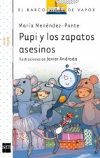 pupi y los zapatos asesinos-maria menendez-ponte-9788467562880 pupi y los zapatos asesinos-maria menendez-ponte-9788467562880