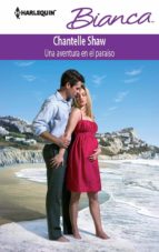 una aventura en el paraíso (ebook)-chantelle shaw-9788468700380 una aventura en el paraíso (ebook)-chantelle shaw-9788468700380