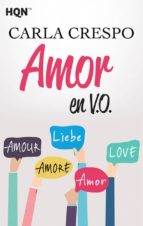 amor en v. o.-carla crespo-9788468787480 amor en v. o.-carla crespo-9788468787480
