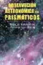 observacion astronomica con prismaticos-mike reynolds-9788479026080 observacion astronomica con prismaticos-mike reynolds-9788479026080