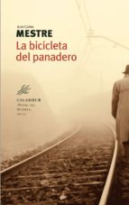 la bicicleta del panadero-juan carlos mestre-9788483592380 la bicicleta del panadero-juan carlos mestre-9788483592380