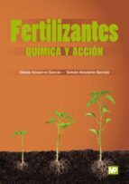 fertilizantes: quimica y accion-gines navarro garcia-9788484766780 fertilizantes: quimica y accion-gines navarro garcia-9788484766780