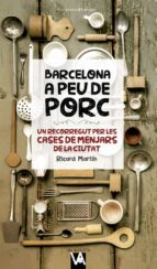 barcelona a peu de porc-ricahrd martin-9788490346280 barcelona a peu de porc-ricahrd martin-9788490346280