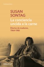 la conciencia uncida a la carne-susan sontag-9788490624180 la conciencia uncida a la carne-susan sontag-9788490624180