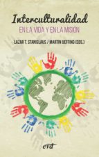 interculturalidad (ebook)-lazar t. stanislaus-martin ueffing-9788490733080 interculturalidad (ebook)-lazar t. stanislaus-martin ueffing-9788490733080