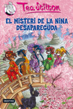 tea stilton: el misteri de la nina desapareguda-tea stilton-9788499325880 tea stilton: el misteri de la nina desapareguda-tea stilton-9788499325880