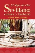 el siglo de oro sevillano-andres ruiz tarazona-9788499464480 el siglo de oro sevillano-andres ruiz tarazona-9788499464480