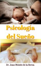 psicología del sueño: aprende la importancia de conseguir un sueño de calidad (ebook)-cdlap00006580 psicología del sueño: aprende la importancia de conseguir un sueño de calidad (ebook)-cdlap00006580
