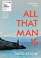 ALL THAT MAN IS