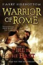warrior of rome i: fire in the east-harry sidebottom-9780141032290 warrior of rome i: fire in the east-harry sidebottom-9780141032290