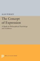 the concept of expression (ebook)-alan tormey-9781400871490 the concept of expression (ebook)-alan tormey-9781400871490