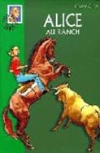 Descarga gratuita de ebook móvil Alice au ranch
