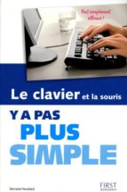 Clavier et souris y a pas plus Descargar ebooks to light gratis