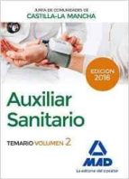 auxiliar sanitario (personal laboral de la junta de comunidades de castilla-la mancha). temario volumen 2-jose manuel ania palacio-9788414200490 auxiliar sanitario (personal laboral de la junta de comunidades de castilla-la mancha). temario volumen 2-jose manuel ania palacio-9788414200490