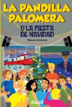 la pandilla palomera y la fiesta de navidad-manuel arrontes-9788417368890 la pandilla palomera y la fiesta de navidad-manuel arrontes-9788417368890
